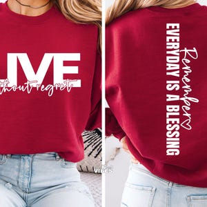 Leef zonder spijt SVG, voorkant achterkant svg, inspirerende svg, positieve bevestiging svg, png, dxf, bestand knippen