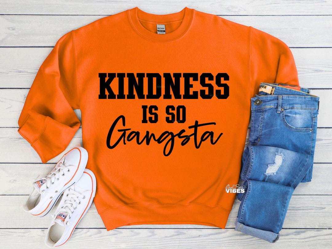 Kindness is so Gangsta Svg Png, Good Vibes Svg, Positivity Svg ...