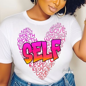 Amor propio, grafiti PNG, autoestima, confianza, respeto, sublimación, diseño DTF Png