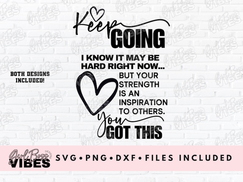 May include: Black and white motivational quote graphic with a heart and the text "Keep Going I know it may be hard right now... But your strength is an inspiration to others. You got this."