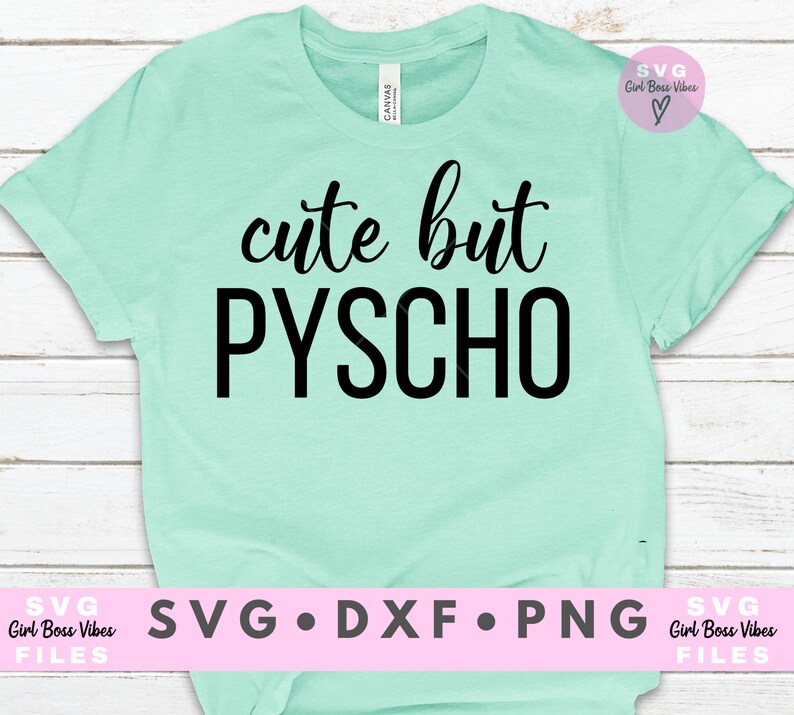 Download Cute But Psycho SVG Cut Files Dxf Png | Etsy