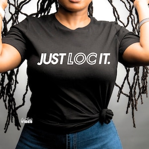 Just Loc It svg, Locs svg, png, dxf, cut file