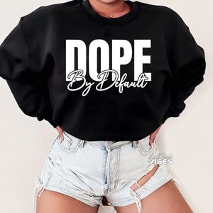 Dope By Default SVG PNG DXF, Melanina Afro-americana svg, png, arquivo dxf