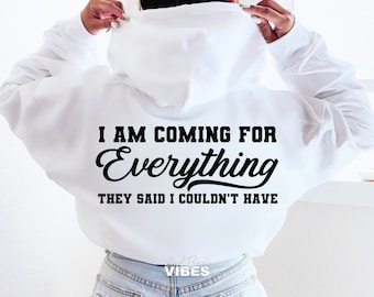 I'm Coming For Everything SVG, CEO Hustle Design (Digital Download)