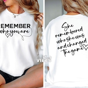 Onthoud WhoYou Are SVG, voorkant achterkant svg, sterke vrouwen svg, empowerment van vrouwen, positieve bevestiging svg, png, dxf, bestand knippen