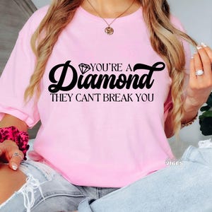 Inspirerende SVG PNG, Your A Diamond They Can't Break You svg, empowerment png, sterke vrouw svg, bemoedigend svg png