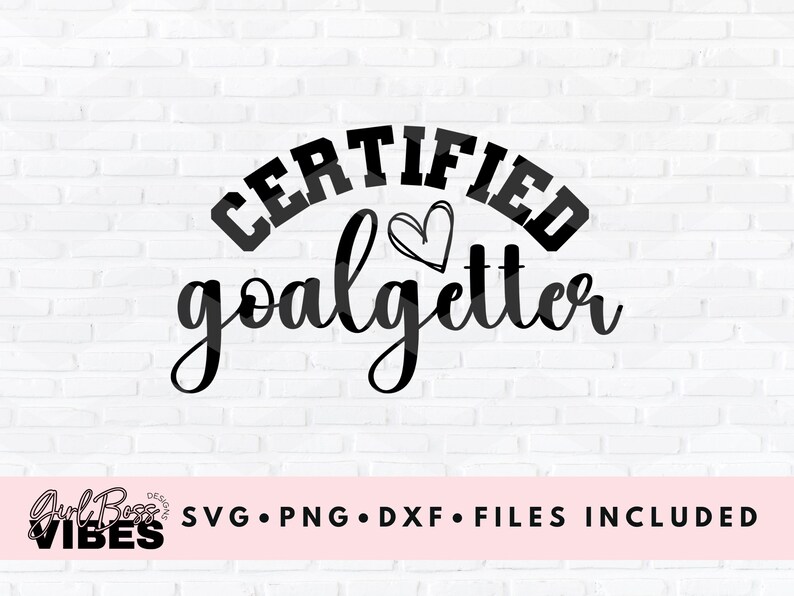 Certified Goalgetter SVG, Grind, Hustle SVG, Hustler, Entrepreneur svg, png, dxf, cut file image 2