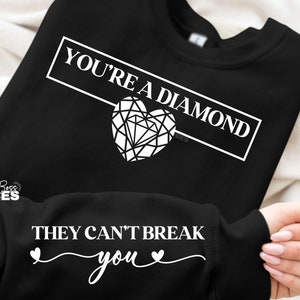 You're A Diamond SVG, mouw svg, voorkant achterkant svg, sterke vrouwen svg, positieve bevestiging svg, png, dxf, bestand knippen