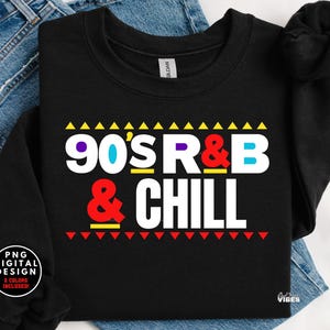 R&B des années 90 et Chill PNG, des années 90 PNG fichier numérique Sublimation Design Sublimation transfert Clipart