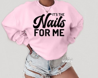 It&#39;s The Nails For Me SVG: Nail Artist Cut File (Digital Download)