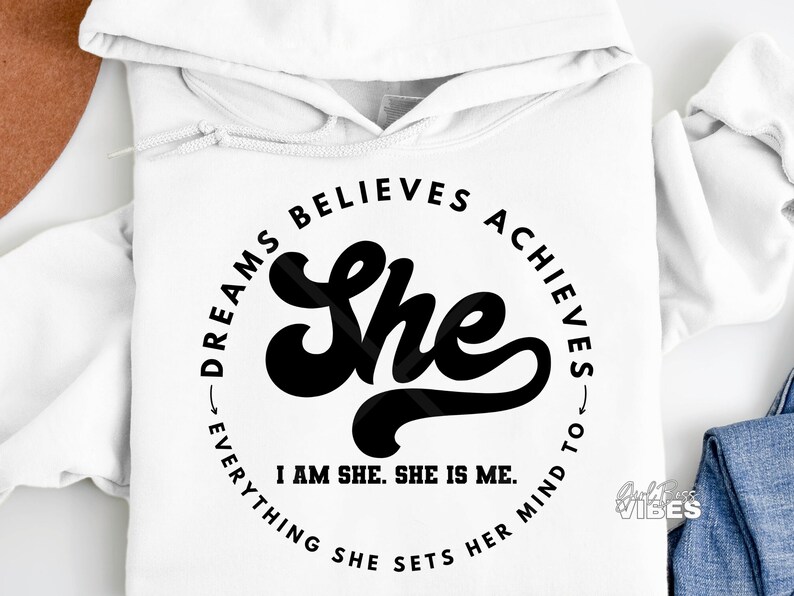 Dreams Believes Achieves SVG, Strong Woman svg, She Is, She Is Me, Strong svg, Boss svg, Entrepreneur Svg, Positivity, png, dxf, cut file image 1