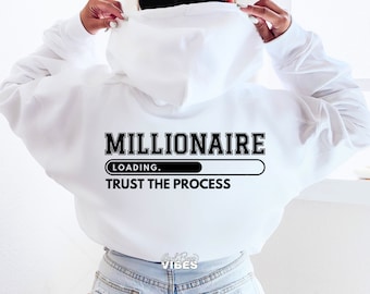 Millionaire Loading Trust The Process SVG, Grind, Hustle SVG, Money svg, Entrepreneur svg, png, dxf, cut file