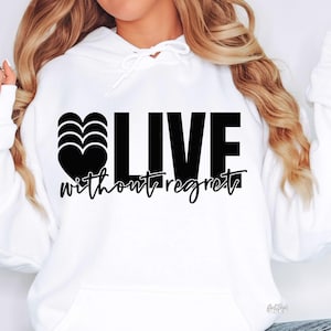 Vivere senza rimpianti SVG, Positivo e ispiratore SVG, Donne forti SVG, Empowerment SVG file PNG DXF