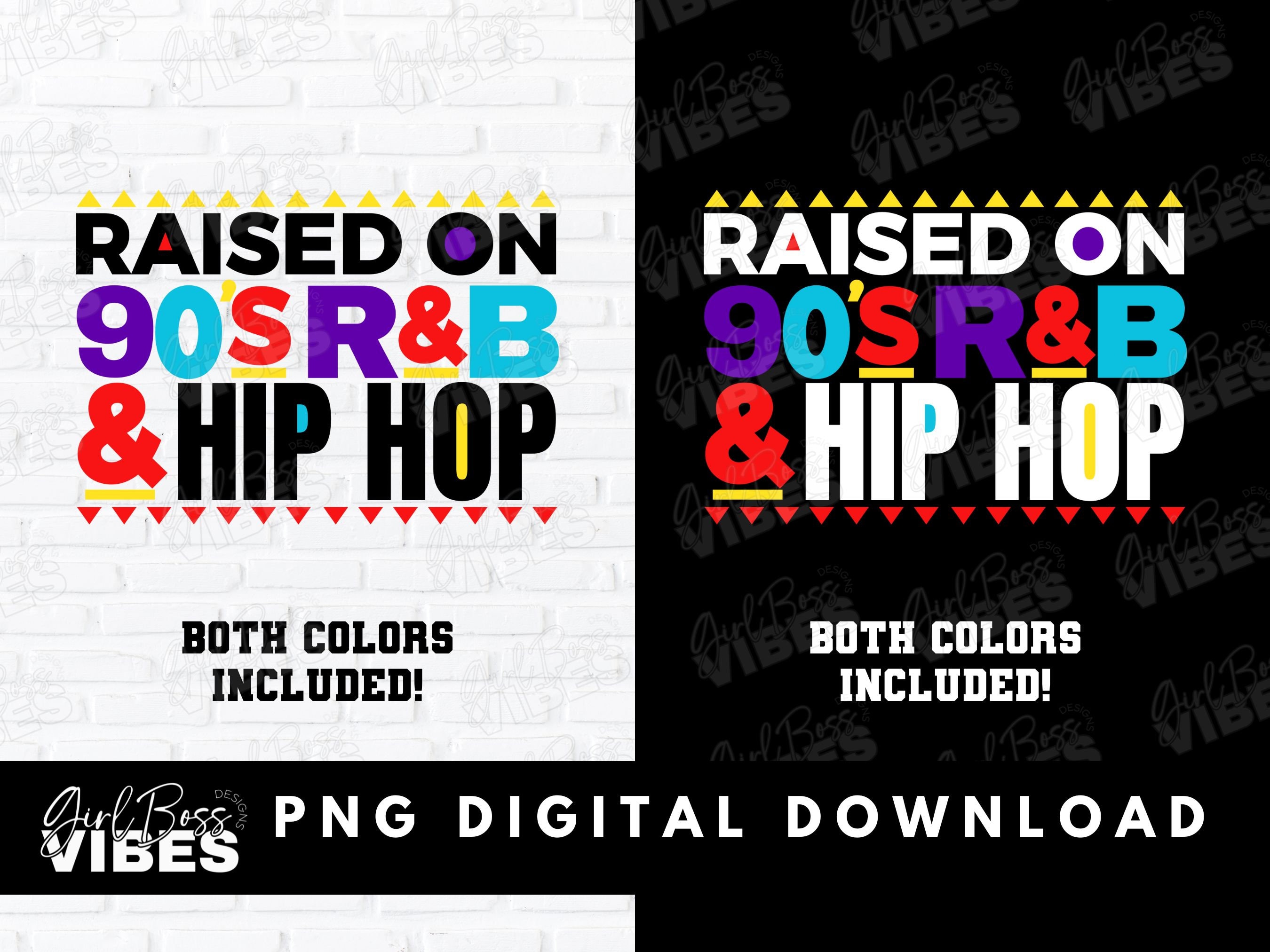 90s R&B and Hip Hop PNG File: Sublimation Design (digital Download) - Etsy