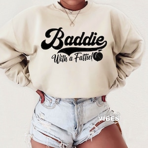 Baddie With A Fattie SVG, Baddie, Trendy, Petty svg, Sassy svg, Savage svg, Hustler, png, dxf, cut file