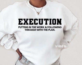 Execution SVG, Hustle svg, CEO svg, Boss, Entrepreneur svg, Business svg, png, dxf, cut file