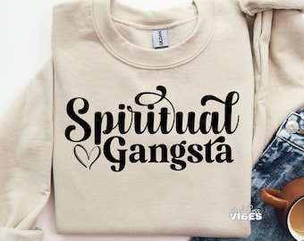 Spiritual Gangsta SVG, Pray, Spiritual svg, Positive Quote, Manifestation png, dxf, cut file