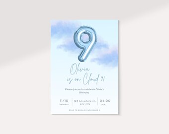 May include: A light blue birthday invitation card with a watercolor sky background. A silver number 9 balloon is at the top. The text reads "Olivia is on Cloud 91" and includes party details.