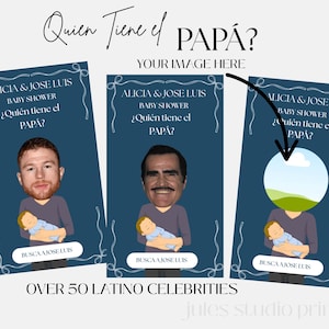May include: Baby shower game cards featuring caricatures of Latino celebrities. Each card has the text "Alicia & Jose Luis Baby Shower ¿Quién tiene el PAPÁ?" and "Busca A Jose Luis". The image also says "Over 50 Latino Celebrities".