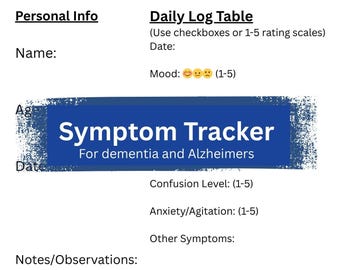Dementia & Alzheimer’s Symptom Tracker Printable (7 Pages) | Daily, Weekly, Monthly Logs for Carers | A4 PDF + Canva Template.