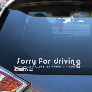 Car Baby Vinyl Sticker | Funny Bumper Sticker | Windshield Car Sticker | Vinyl Decal Sticker | Sorry for Driving | Car Sticker | Sticker