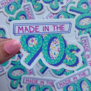 Made in the 90s Sticker | 90s Baby | Retro Vinyl Sticker for Laptop, Water Bottle, or Bullet Journal