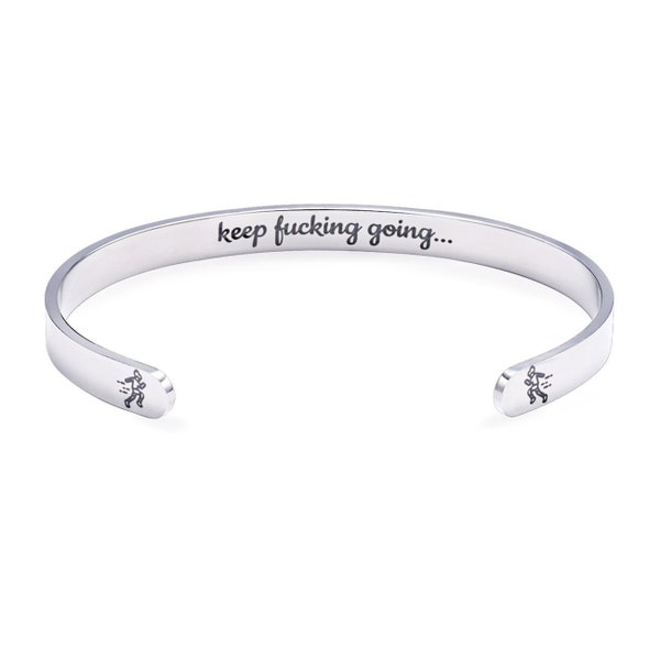 Keep Fucking Going Motivational Inspirational Cuff Bracelet with Woman Running