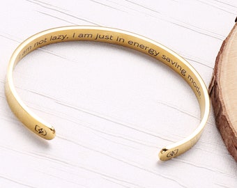 I Am Not Lazy, I Am Just In Energy Saving Mode Funny Cuff Bracelet Gold Color