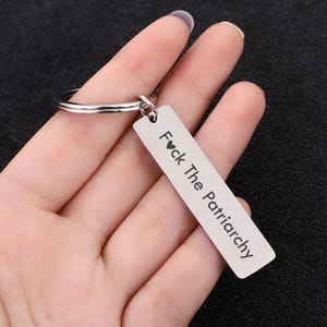 F*ck The Patriarchy Stainless Steel Feminist Keychain