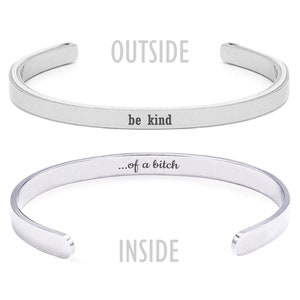 Be Kind Of A Bitch Hidden Message Cuff Bracelet Funny Best Friend Gift