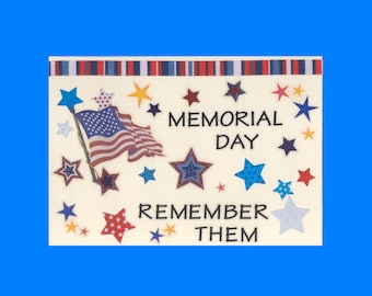 Patm004 Memorial Day Patriotic Greeting Card Remember Them... Red White & Blue Stars Flag 3D Handmade one-of-a-kind OOAK Unique 5x7