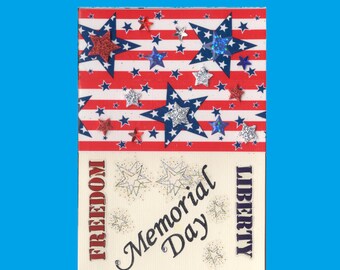 Patm001 Memorial Day Patriotic Greeting Card Freedom Liberty Stars Flag 3D Handmade one-of-a-kind OOAK Unique 5x7