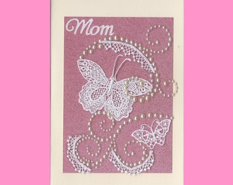 MD007 Mothers Day Greeting Card Elegant Embriodered Lace floating Butterfly Glistening Glitter 3D Handmade one-of-a-kind OOAK Unique 5x7