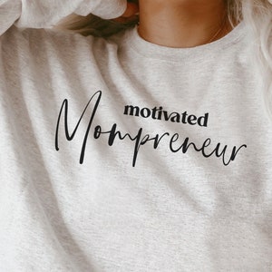 Motivated Mompreneur svg, Mom Boss Svg, Mom quote Svg, Hustle Hard Svg, Mother&#39;s Day Svg, Mama Boss Svg, Momlife Svg, Png Dxf Cut files