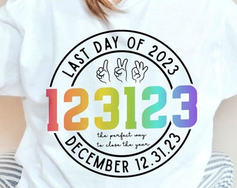 123123 dernier jour de 2023 SVG PNG, Happy New Year 2024 SVG, 31/12/23 décembre, nouvel an SweaterShirt Svg, conception par sublimation, téléchargement numérique