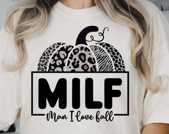 MILF Man I Love Fall SVG, Leopard Pumpkin Print (Digital Download)