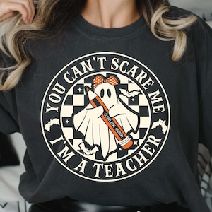 You Can&#39;t Scare Me I&#39;m A Teacher SVG PNG, Teacher Halloween Svg, Spooky Teacher Svg, Halloween Party School Svg, Png Sublimation Designs