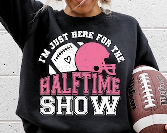Fußballspieltag SVG PNG, Fußball-Svg, Team-Halbzeit-Svg, lustiger Fußball-Svg, ich bin nur hier für die Halbzeitshow-Svg, Sublimationsdesign