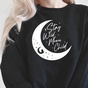 Stay Wild Moon Child Svg, Boho Svg, Bohemian Svg, Gifts for Her, Shirt Women Svg, Moon Svg files for Cricut and Silhouette, Witch Svg
