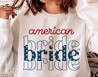 American Bride Svg, Bride Svg, Bride squad Svg, Fourth of July SVG, 4th of July Svg, Memorial day svg, Independence Day Svg, Cut file Cricut
