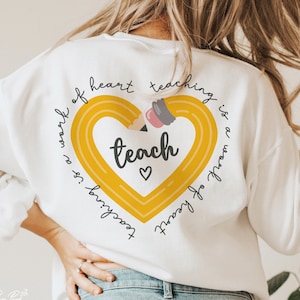 Teach Teaching is a work of heart PNG, Teacher PNG, Gifts for teacher PNG, Teacher Appreciation Png, Back to School Png, Sublimation Design
