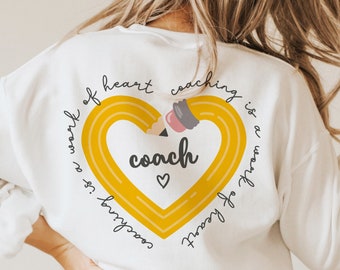 Coach Coaching is a work of heart PNG, Teacher PNG, Gifts for teacher PNG, Teacher Appreciation Png, Back to School Png, Sublimation Design