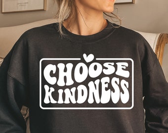 Choose Kindness SVG, Inspirational Wavy Design (Digital Download)