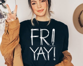 Friyay Svg Mom Life Svg Teacher Png Happy Friyay Png Friday Png Teacher Appreciation Svg Happy Fri-Yay Svg Gifts for Teacher Sublimtion