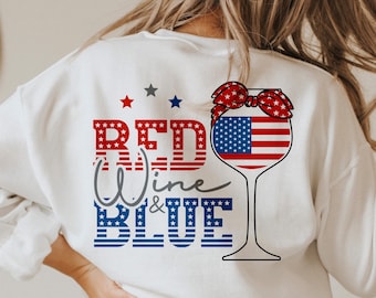 4th of July SVG, Red Wine and Blue SVG, Independence Day Svg, Wine SVG, Patriotic Svg, Memorial Day Svg, Png Sublimation Cut Files Cricut