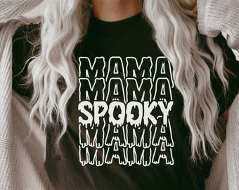 Spooky Mama Svg, Spooky Moeder Svg, Halloween-shirt cadeau voor moeder, Spooky Svg, Halloween Mama Svg, Moeder Leven Svg, Png Dxf-bestanden knippen Sublimatie