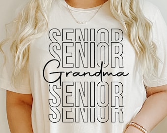 Senior Grandma SVG PNG, Senior Grandma SVG, Class of school 2024 Svg, Graduation mom Svg, Graduation Shirt, Cut files for Cricut Download