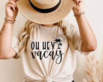 Oh Hey Vacay svg, Vacation svg, Summer time svg, beach vibes svg, Summer svg, Hawaii svg, vacay mode svg, vacay vibes svg, PNG, Cut files