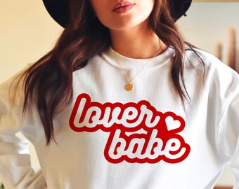 Lover Babe Valentine SVG, Retro Love Shirt Design (Digital Files)