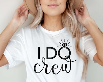 I Do Crew SVG, Bridal Party Wedding Design (Digital Download)